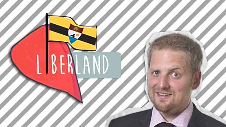 LIBERLAND – GENÇLER AVRUPA’DA BİR ÖZGÜRLÜKLER ÜLKESİ KURUYOR